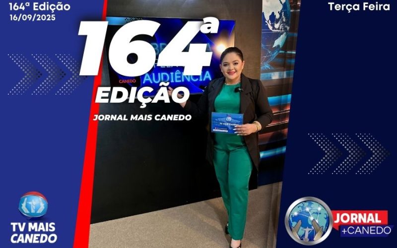 Jornal Mais Canedo – 164ª Edição – Terça