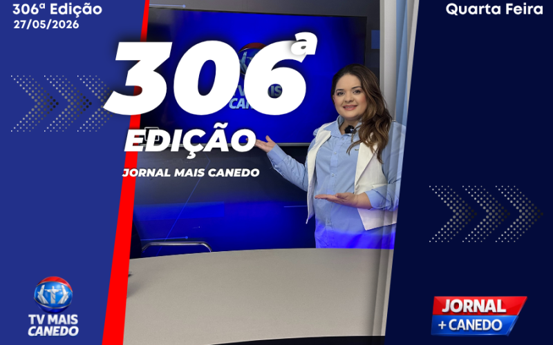 Jornal Mais Canedo – 306ª Edição – Quarta