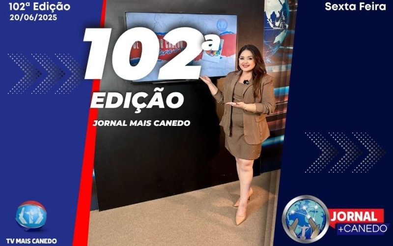 Jornal Mais Canedo – 102ª Edição – Sexta