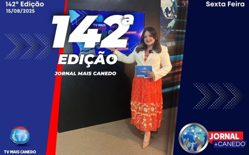 Jornal Mais Canedo – 142ª Edição – Sexta