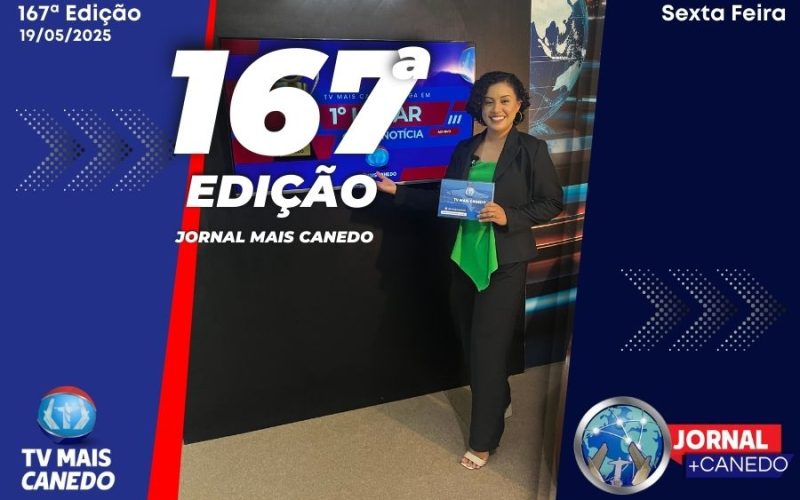 Jornal Mais Canedo – 167ª Edição – Sexta