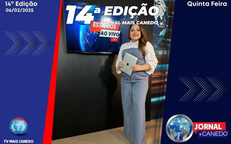 Jornal Mais Canedo – Dia 06/02/2025 – Quinta