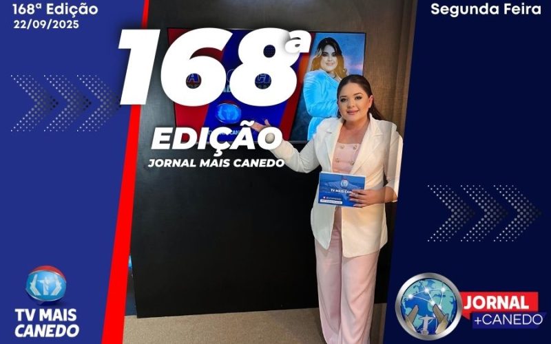Jornal Mais Canedo – 168ª Edição – Segunda