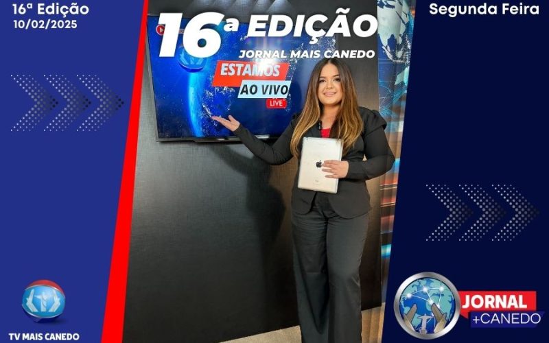 Jornal Mais Canedo – Dia 10/02/2025 – Segunda