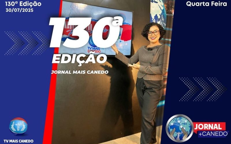 Jornal Mais Canedo – 130ª Edição – Quarta