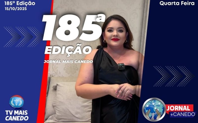 Jornal Mais Canedo – 185ª Edição – Quarta
