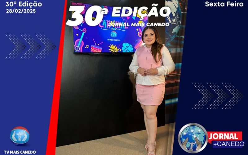 Jornal Mais Canedo – 30ª Edição – Sexta