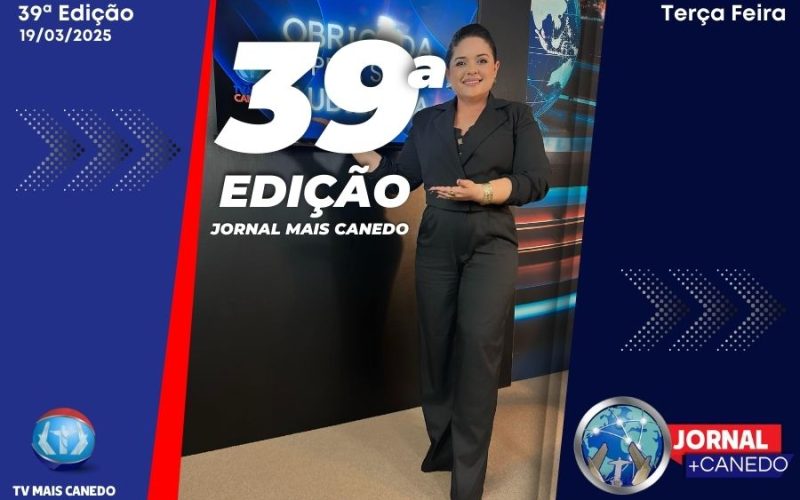 Jornal Mais Canedo – 39ª Edição – Terça