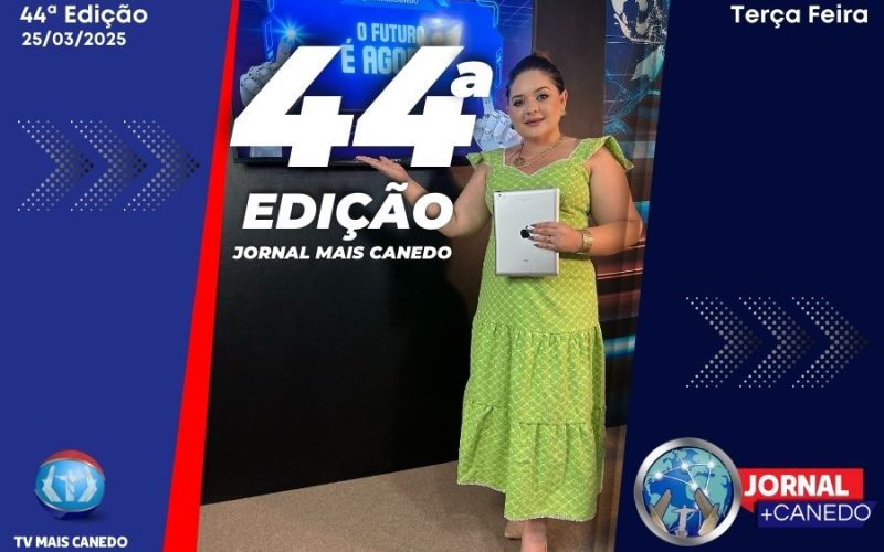 Jornal Mais Canedo – 44ª Edição – Terça