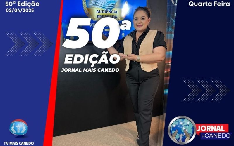 Jornal Mais Canedo – 50ª Edição – Quarta