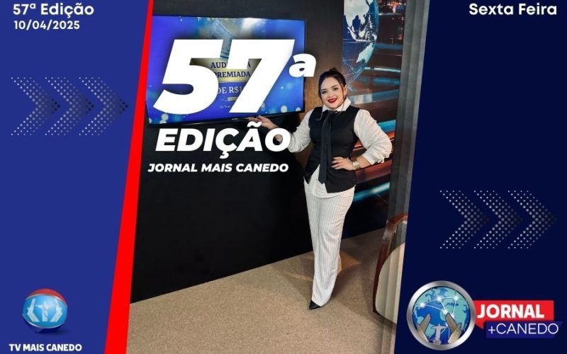 Jornal Mais Canedo – 57ª Edição – Sexta