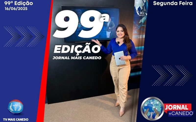 Jornal Mais Canedo – 99ª Edição – Segunda