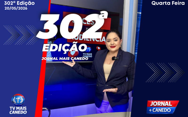 Jornal Mais Canedo – 302ª Edição – Quarta