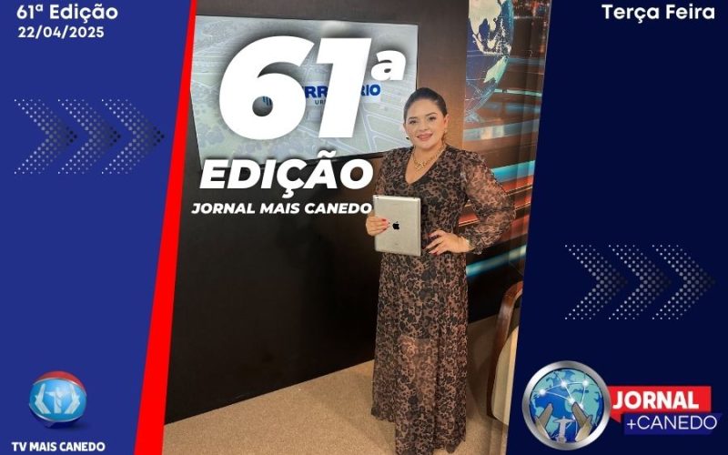 Jornal Mais Canedo – 61ª Edição – Terça