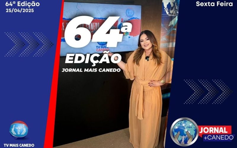 Jornal Mais Canedo – 64ª Edição – Sexta