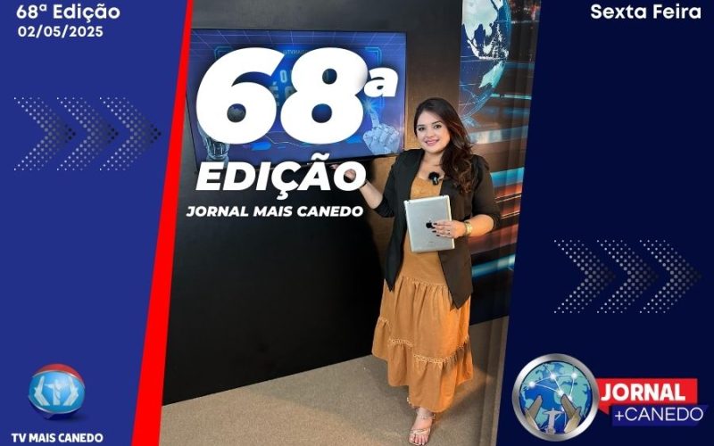 Jornal Mais Canedo – 68ª Edição – Sexta