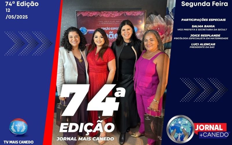 Jornal Mais Canedo – 74ª Edição Especial dia das Mães – Segunda