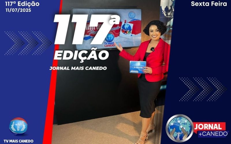 Jornal Mais Canedo – 117ª Edição – Sexta