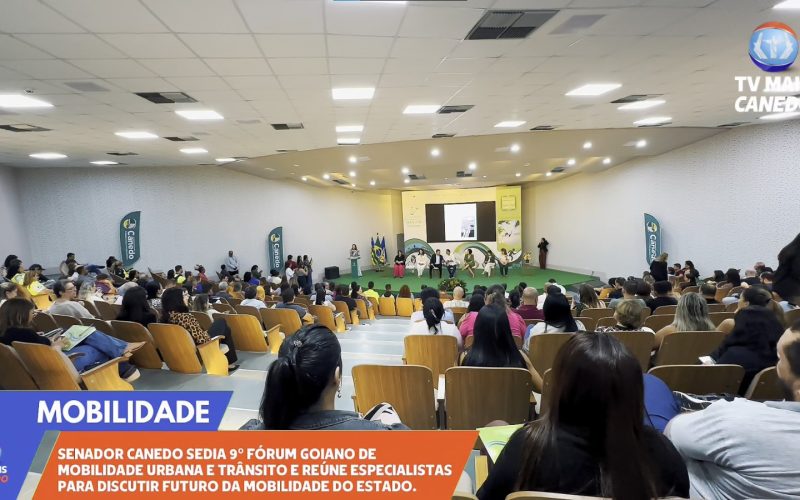 Senador Canedo reúne especialistas no 9º Fórum Goiano de Mobilidade