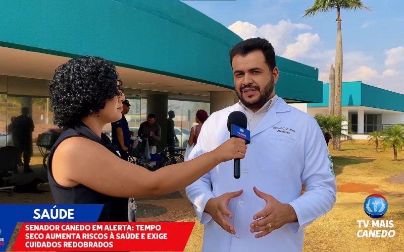 Senador Canedo em Alerta com a Seca e Riscos à Saúde