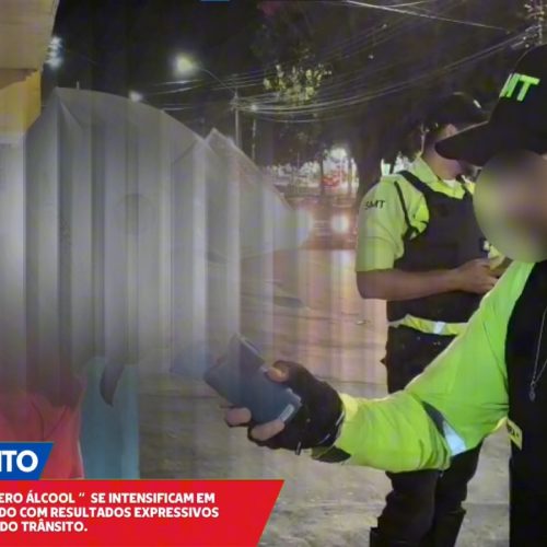 Operações zero álcool se intensificam com foco na segurança viária