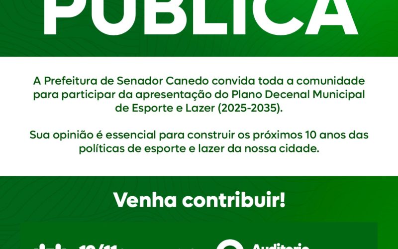 Senador Canedo realiza audiência pública para apresentação do Plano Decenal Municipal de Esporte e Lazer