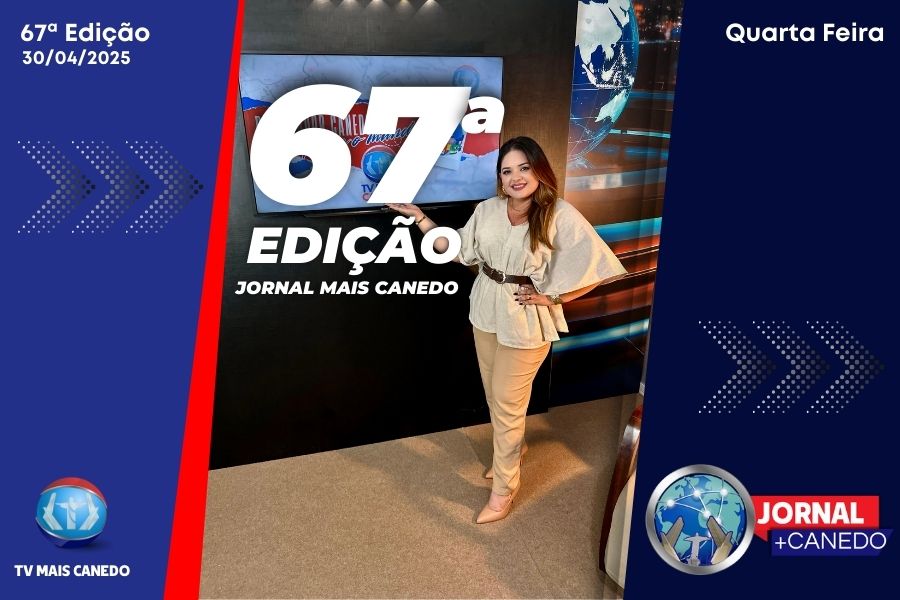 Jornal Mais Canedo – 67ª Edição – Quarta