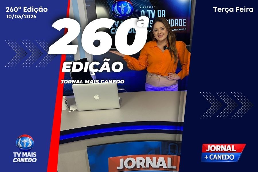 Jornal Mais Canedo – 260ª Edição – Terça