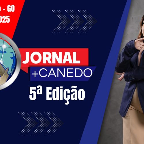 Jornal Mais Canedo – Dia 24/01/2025 – Sexta