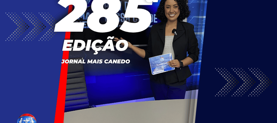 Jornal Mais Canedo – 285ª Edição – Quarta