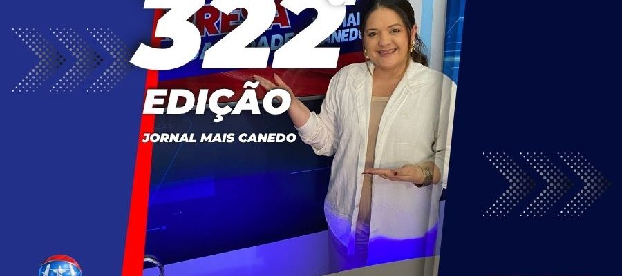 Jornal Mais Canedo – 322ª Edição – Quinta
