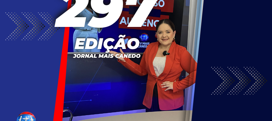 Jornal Mais Canedo – 297ª Edição – Segunda