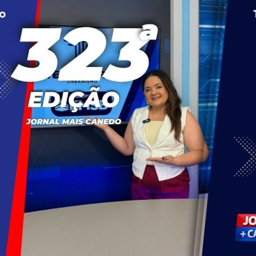 Jornal Mais Canedo – 323ª Edição – Terça
