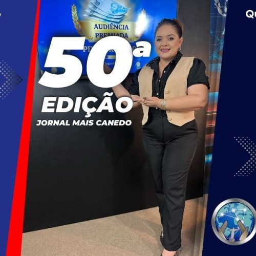 Jornal Mais Canedo – 50ª Edição – Quarta