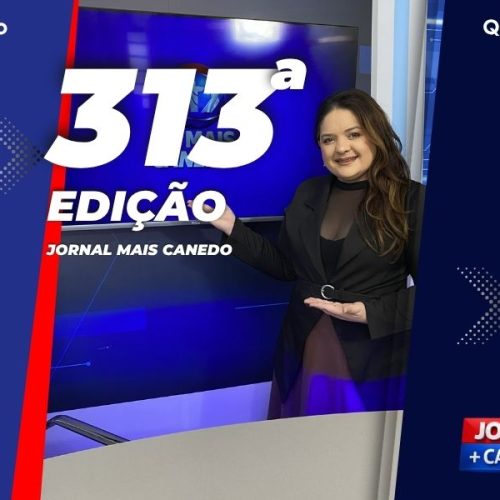 Jornal Mais Canedo – 313ª Edição – Quinta