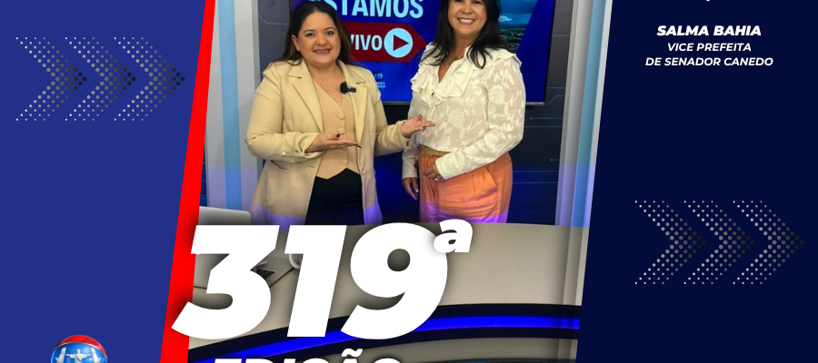 Jornal Mais Canedo – 319ª Edição – Terça