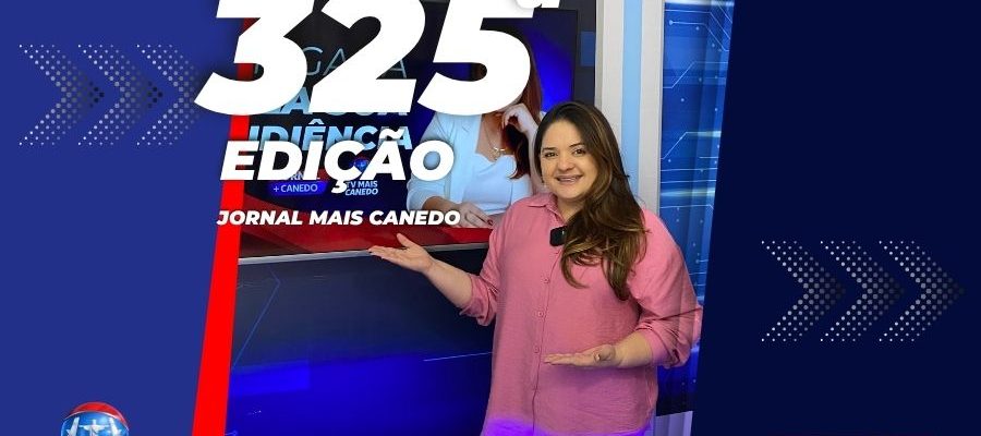 Jornal Mais Canedo – 325ª Edição – Quarta