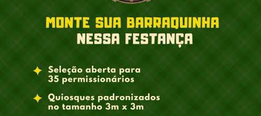 Inscrições para sorteio de barraquinhas no Arraiá do Bem estão abertas