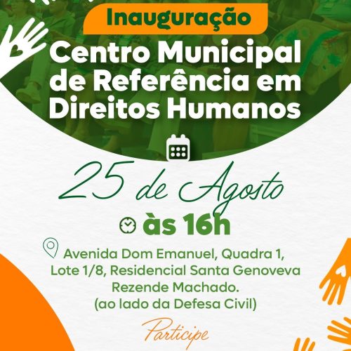 Senador Canedo inaugura Centro Municipal de Referência em Direitos Humanos