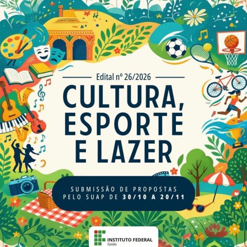 IFG abre edital com R$ 112 mil para projetos de cultura, esporte e lazer em Goiás