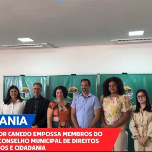 Senador Canedo empossa membros do novo Conselho Municipal de Direitos Humanos