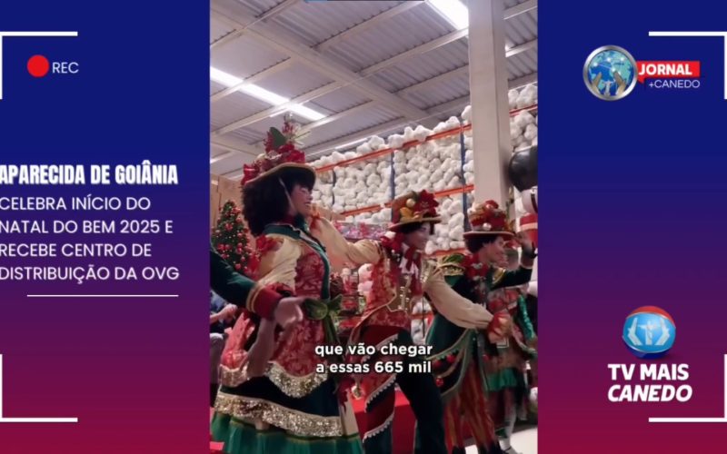 Aparecida de Goiânia celebra Natal do Bem 2025 e OVG inicia distribuição de brinquedos